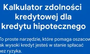Jak obliczyć zdolność kredytową hipoteczną i uniknąć błędów finansowych